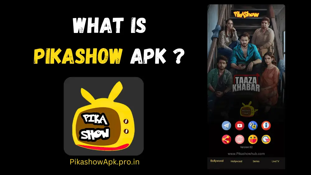 What is Pikashow apk ?