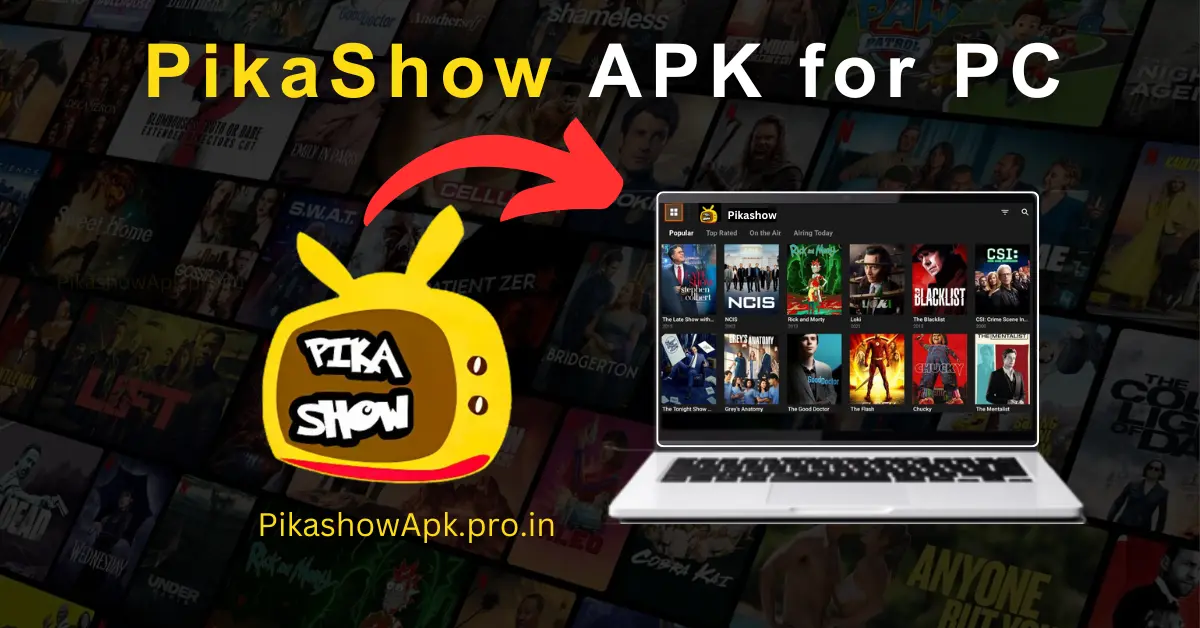 PikaShow APK for PC 2025