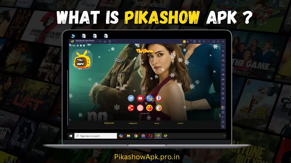 what is pikashow for pc